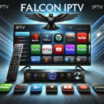 Discover the Seamless World of Falcon IPTV Today 2024